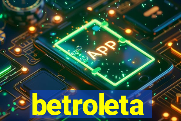 betroleta