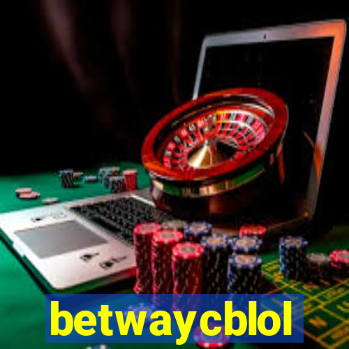 betwaycblol