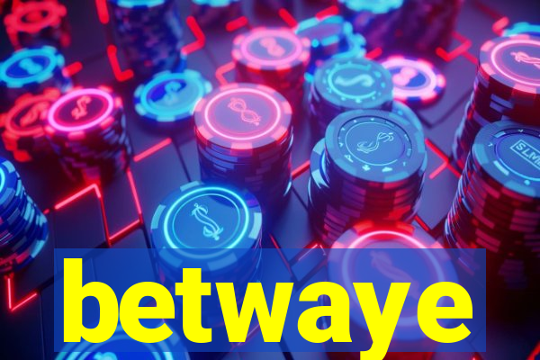 betwaye