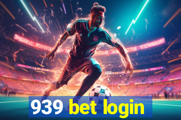 939 bet login