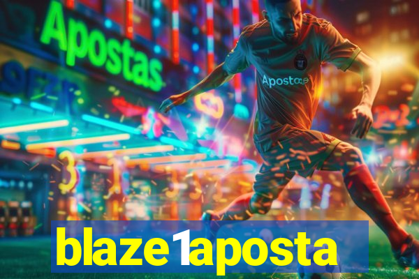 blaze1aposta
