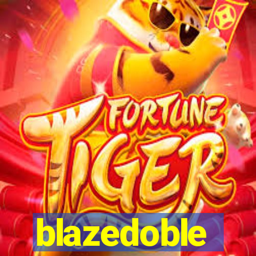 blazedoble