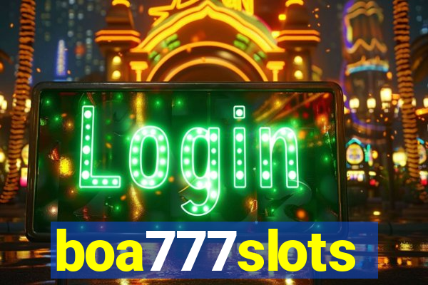 boa777slots