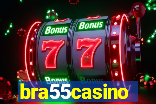 bra55casino