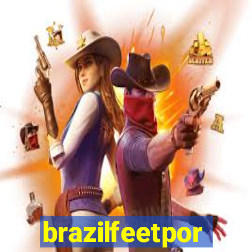 brazilfeetpor