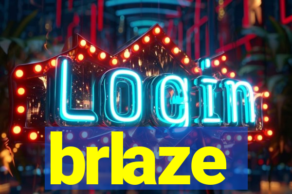 brlaze