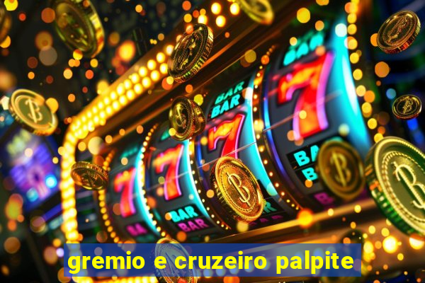 gremio e cruzeiro palpite
