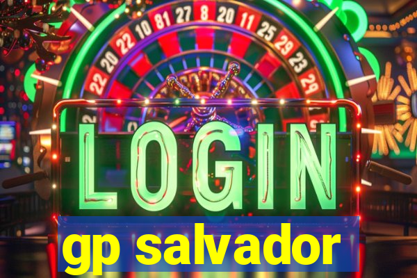 gp salvador