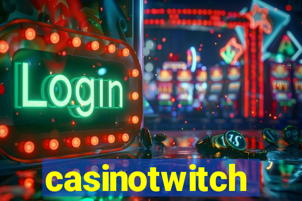 casinotwitch