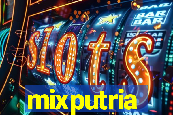 mixputria
