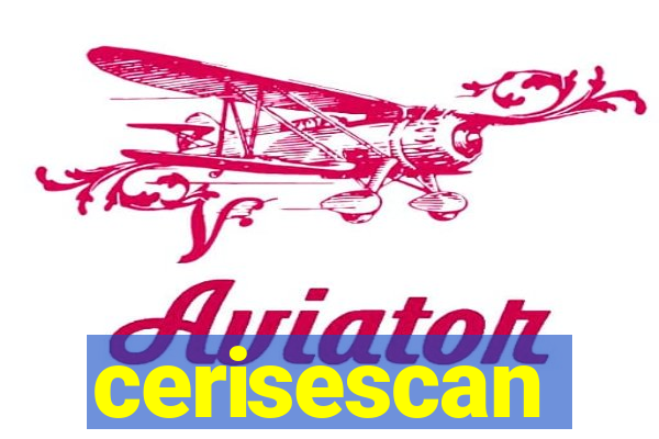 cerisescan
