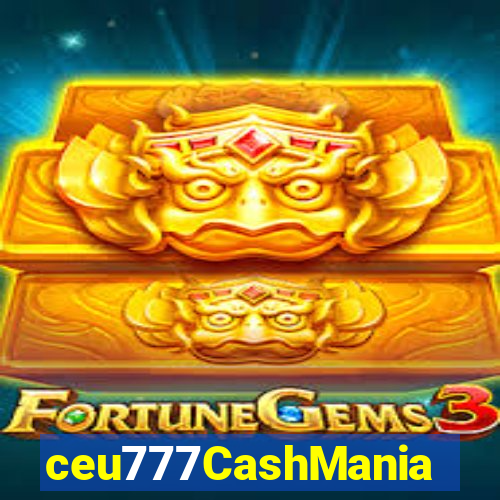 ceu777CashMania