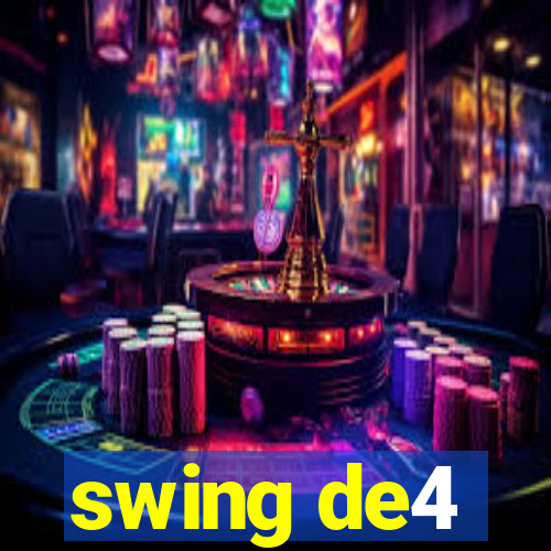 swing de4