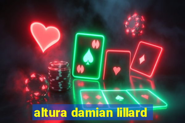 altura damian lillard