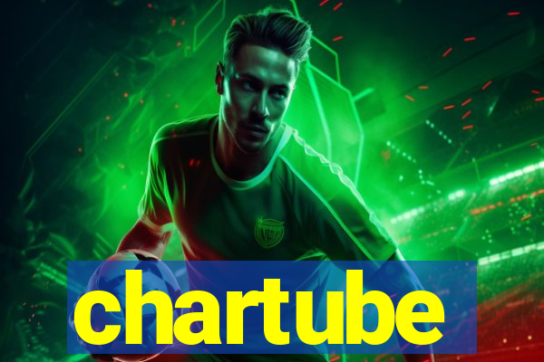 chartube