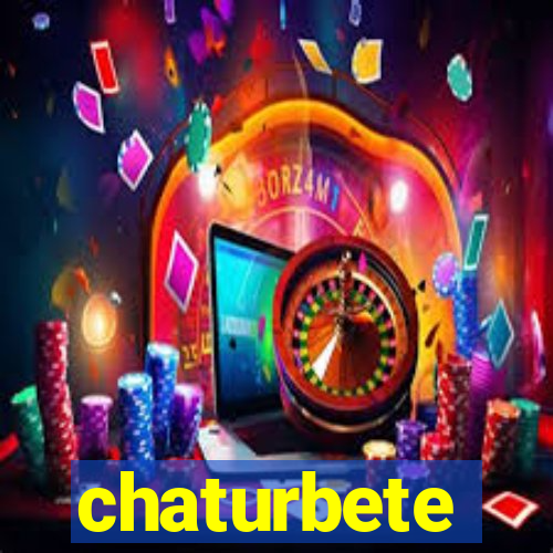 chaturbete