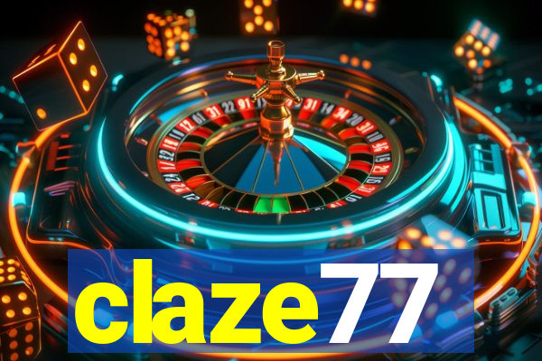 claze77