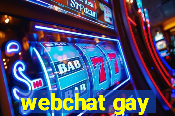 webchat gay
