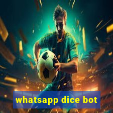 whatsapp dice bot