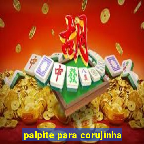 palpite para corujinha