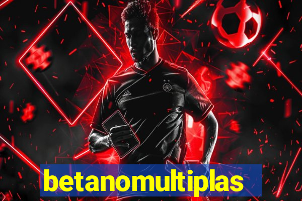 betanomultiplas