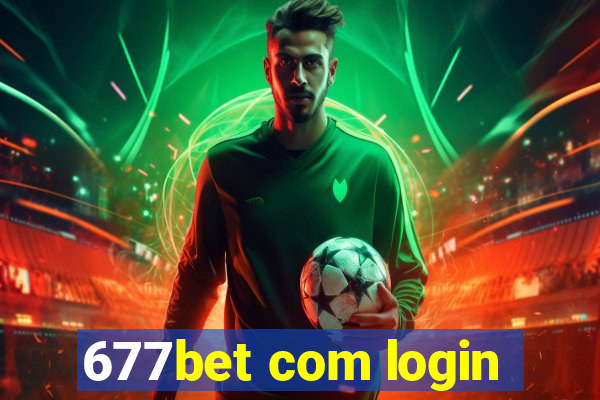 677bet com login