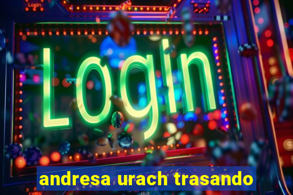 andresa urach trasando