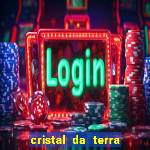 cristal da terra stardew valley