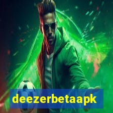 deezerbetaapk