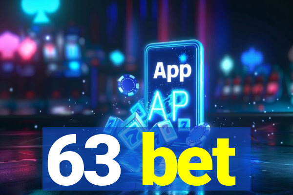 63 bet