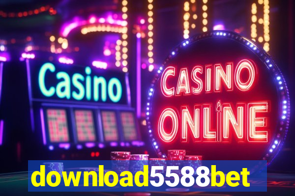 download5588bet