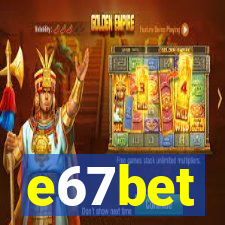 e67bet