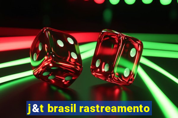 j&t brasil rastreamento