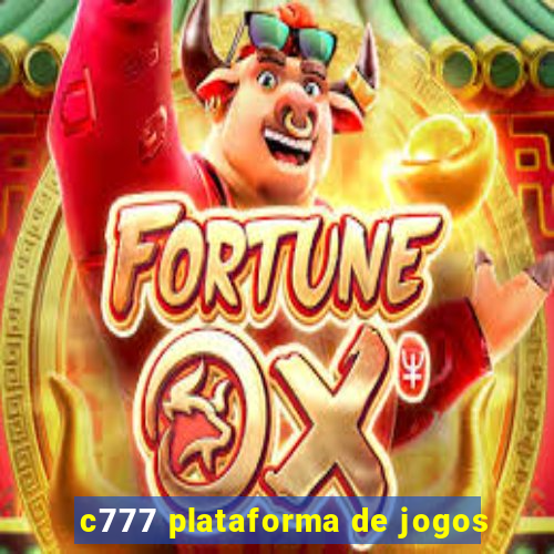 c777 plataforma de jogos