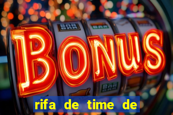 rifa de time de futebol qual sai mais