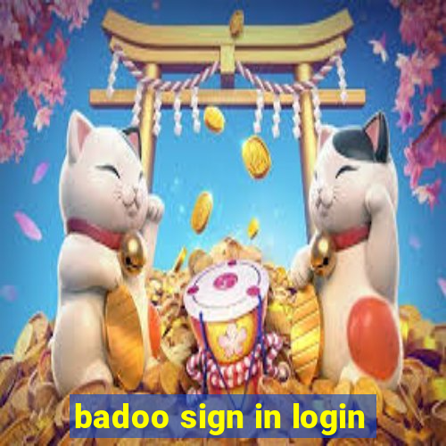 badoo sign in login