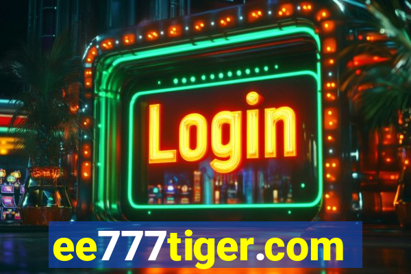 ee777tiger.com