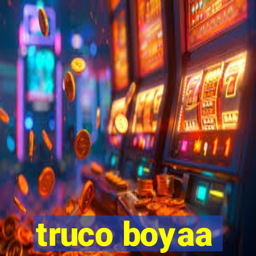 truco boyaa
