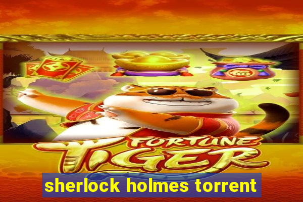 sherlock holmes torrent
