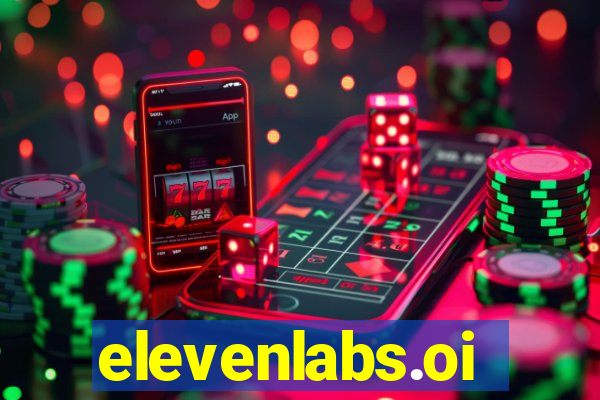 elevenlabs.oi