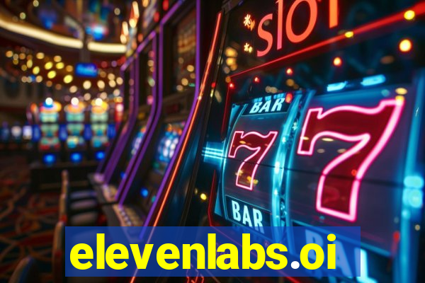 elevenlabs.oi