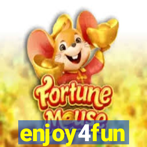 enjoy4fun