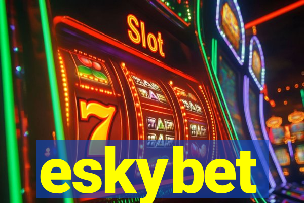eskybet