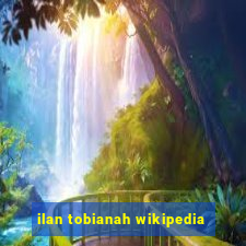 ilan tobianah wikipedia