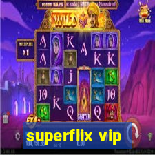 superflix vip