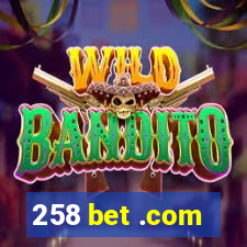 258 bet .com