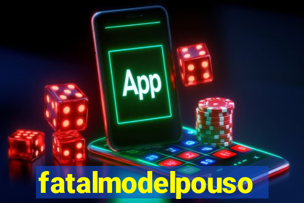 fatalmodelpousoalegre