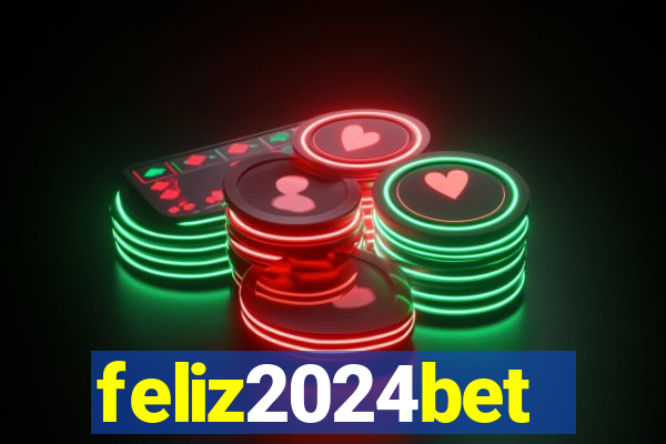 feliz2024bet