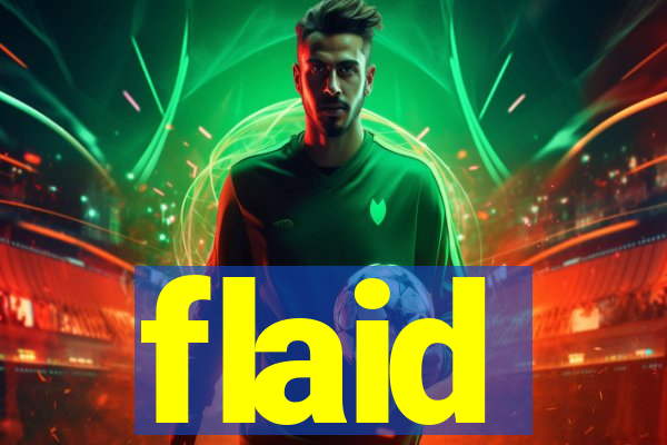 flaid