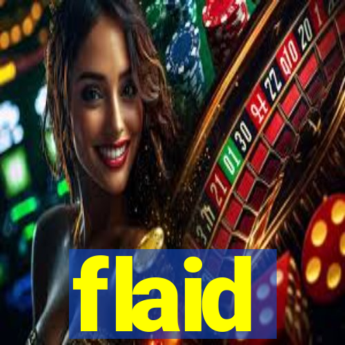 flaid